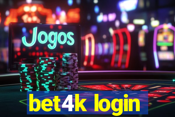 bet4k login